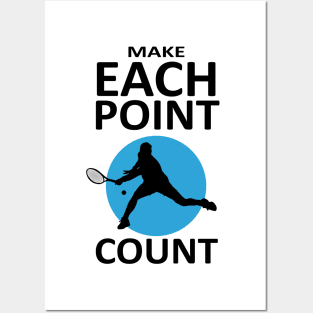Tennis - Make Each Point Count Posters and Art